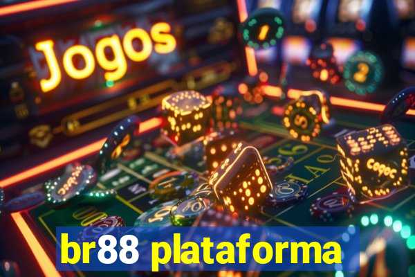 br88 plataforma